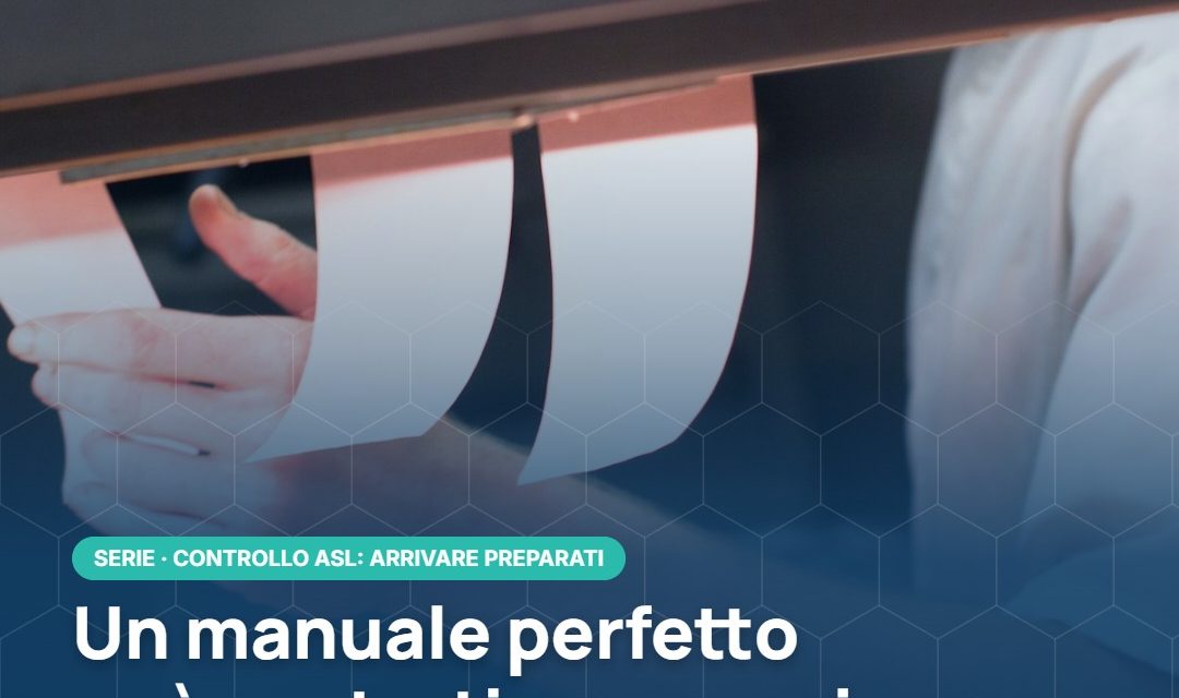 Il manuale HACCP: perché un manuale perfetto non basta